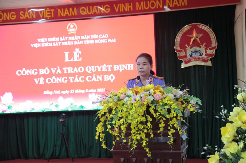 Viện kiểm sát nhân dân tỉnh Đồng Nai tổ chức Lễ công bố và trao các Quyết định bổ nhiệm và điều động chức vụ lãnh đạo quản lý cấp phòng, khu vực.